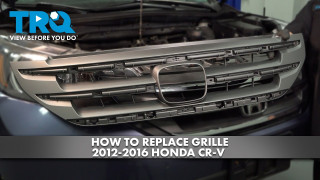 How to Replace Grille 2012-2016 Honda CR-V