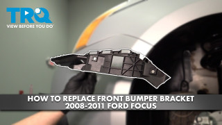 How to Replace Front Bumper Brackets 2008-2011 Ford Focus