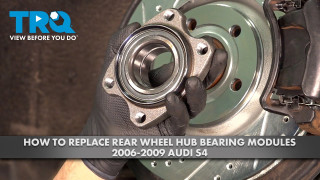 How to Replace Rear Wheel Hub Bearing Modules 2006-2009 Audi S4