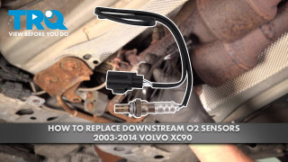 How to Replace Downstream O2 Sensors 2003-2014 Volvo XC90