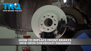 How to Replace Front Brakes 2018-2024 Chevrolet Equinox