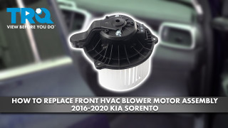 How to Replace Front HAVC Blower Motor Assembly 2016-2020 Kia Sorento