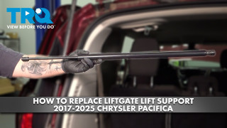 How to Replace Liftgate Lift Support 2017-2025 Chrysler Pacifica