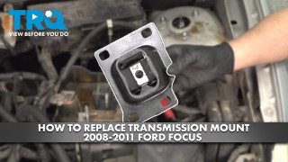 How to Replace Transmission Mount 2008-2011 Ford Focus