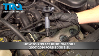 How to Replace Ignition Coils 2007-2014 Ford Edge 35L