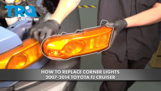How to Replace Corner Lights 2007-2014 Toyota FJ Cruiser