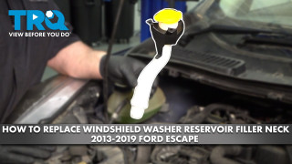 How to Replace Windshield Washer Reservoir Filler Neck 2013-2019 Ford Escape