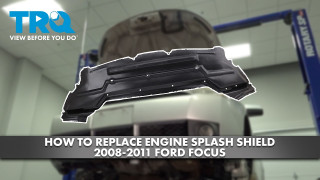 How to Replace Engine Splash Shield 2008-2011 Ford Focus