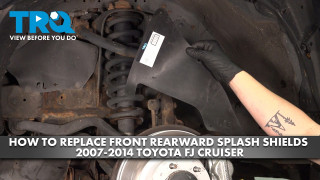 How to Replace Front Rearward Fender Splash Shields 2007-2014 Toyota FJ Cruiser