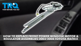 How to Replace Front Power Window Motor  Regulator Assemblies 2003-2008 Toyota Matrix
