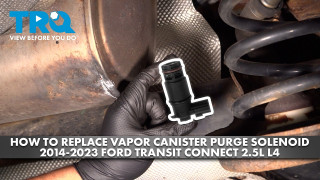 How to Replace Vapor Canister Purge Solenoid Valve 2014-2023 Ford Transit Connect 25L L4