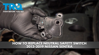 How to Replace Neutral Safety Switch 2013-2019 Nissan Sentra