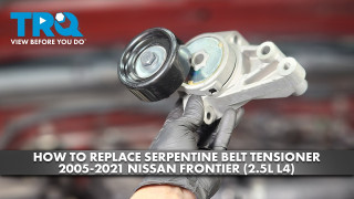 How to Replace Serpentine Belt Tensioner 2005-2021 Nissan Frontier 25L L4