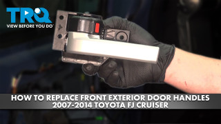 How to Replace Front Interior Door Handles 2007-2014 Toyota FJ Cruiser