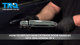 How to Replace Rear Exterior Door Handles 2012-2016 Honda CR-V