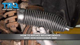 How to Replace Bellows Boots 2009-2010 Dodge Ram 1500
