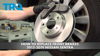 How to Replace Front Brakes 2013-2019 Nissan Sentra