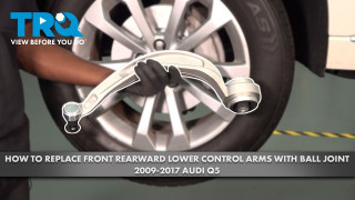 How to Replace Front Rearward Lower Control Arms with Ball Joint 2009-2017 Audi Q5