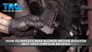 How to Replace Rear Blower Motor Resistor 2017-2027 Chrysler Pacifica