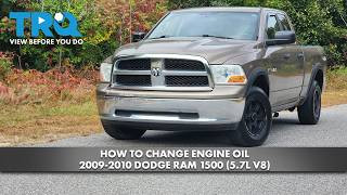 How to Change Engine Oil 2009-2010 Dodge Ram 1500 57L V8
