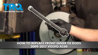How to Replace Front Inner Tie Rods 2009-2017 Volvo XC60