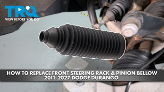 How to Replace Front Steering Rack  Pinion Bellow 2011-2027 Dodge Durango