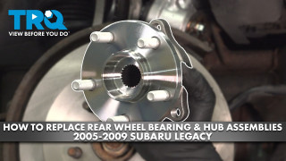 How to Replace Rear Wheel Bearing  Hub Assemblies 2005-2009 Subaru Legacy