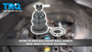 How to Replace Front Ball Joints 2016-2023 Toyota Tacoma