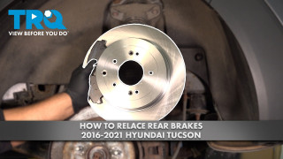 How to Replace Rear Brakes 2016-2021 Hyundai Tucson