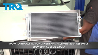 How to Replace AC Condenser  Receiver Drier Assembly 2009-2017 Audi Q5 20L L4