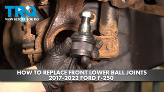 How to Replace Front Lower Ball Joints 2017-2022 Ford F-250 Super Duty