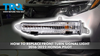 How to Replace Front Turn Signal Lights 2016-2022 Honda Pilot