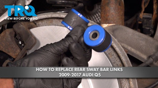 How to Replace Rear Sway Bar Links 2009-2017 Audi Q5