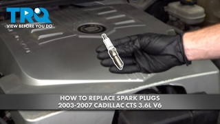 How to Replace Spark Plugs 2003-2007 Cadillac CTS 36L V6