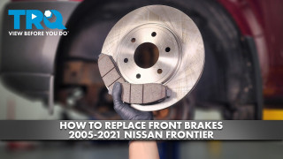 How to Replace Front Brakes 2005 2021 Nissan Frontier