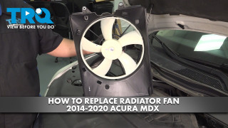 How to Replace Radiator Fan 2014-2020 Acura MDX