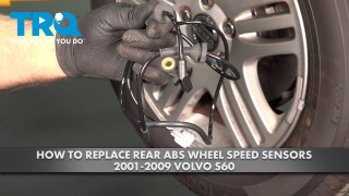 How to Replace Rear ABS Wheel Speed Sensors 2001-2009 Volvo S60