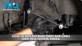 How to Replace Rear Sway Bar Links 2009-2016 Toyota Venza