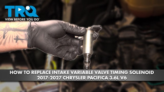 How to Replace Intake Variable Valve Timing Solenoid 2017-2027 Chrysler Pacifica 36L L6