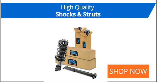 Shop High Quality Shocks and Struts