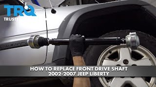 How to Replace Front Drive Shaft 2002-09 Jeep Liberty