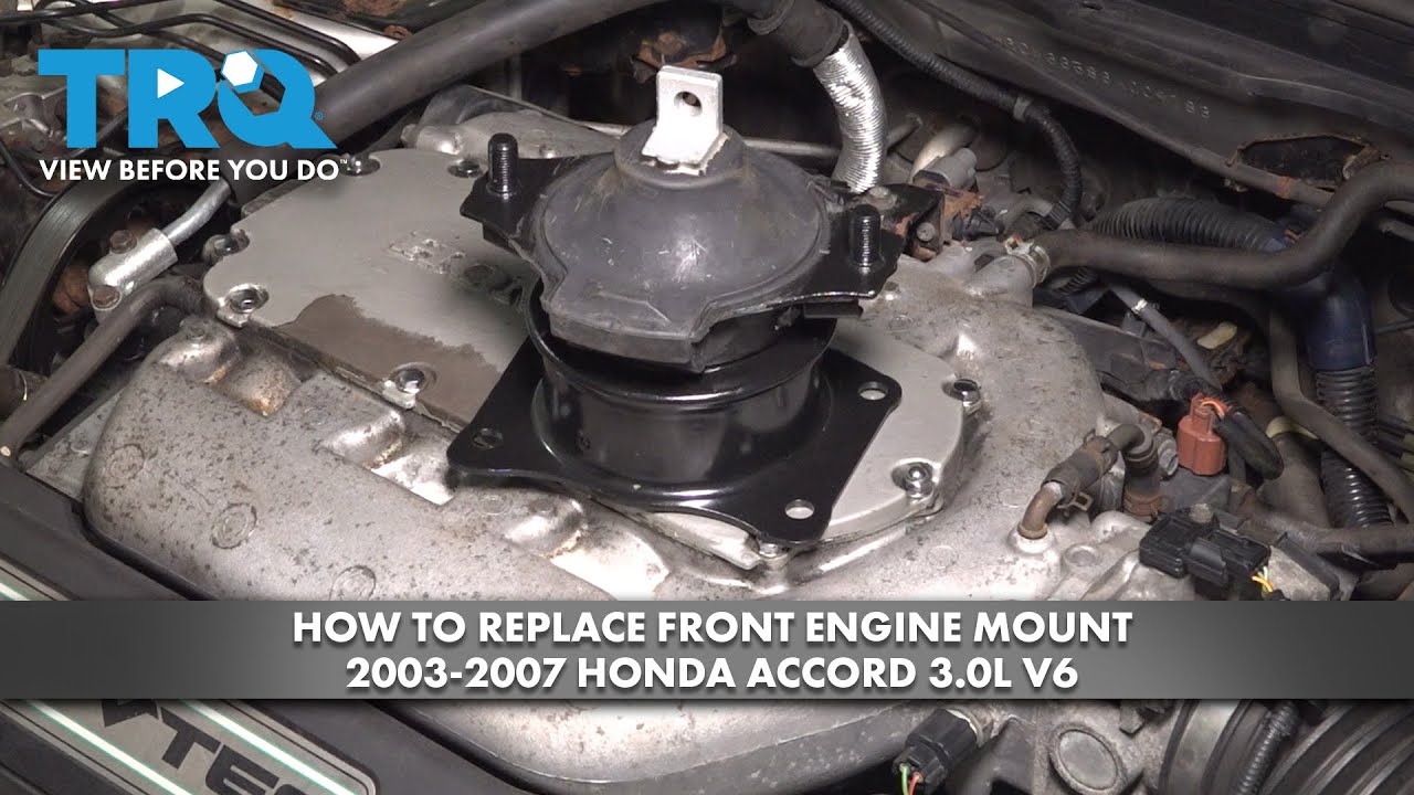 How to Replace Front Engine Mount 2003-2007 Honda Accord 30L V6 | 1A Auto