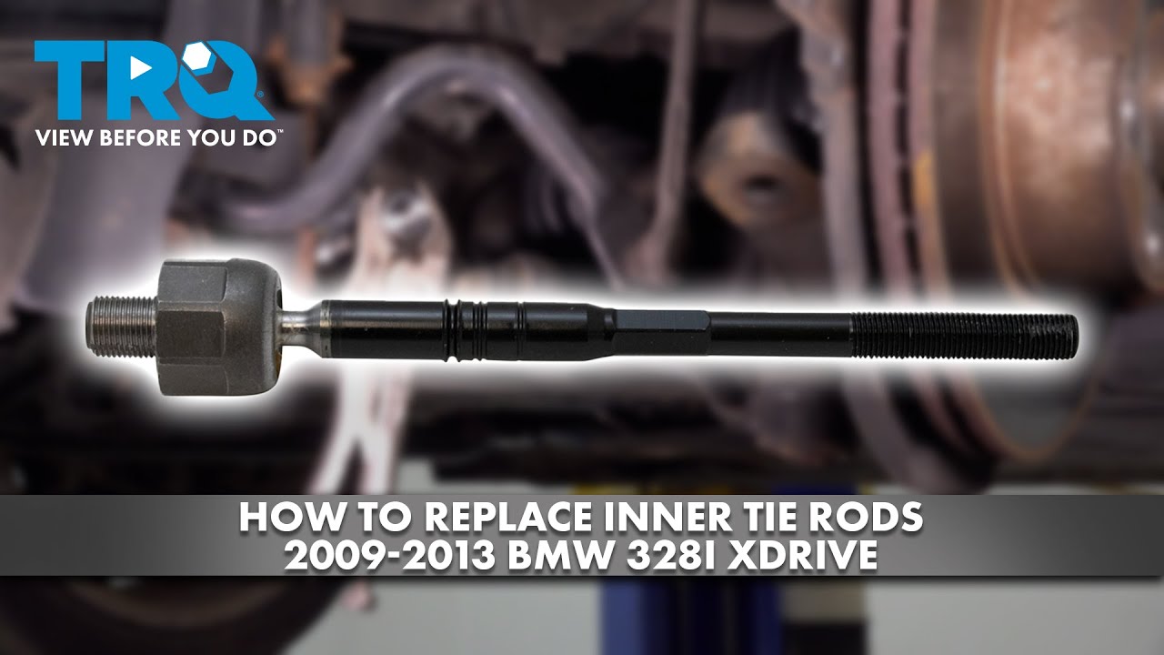 How to Replace Inner Tie Rods 2009-2013 BMW 328i xDrive | 1A Auto