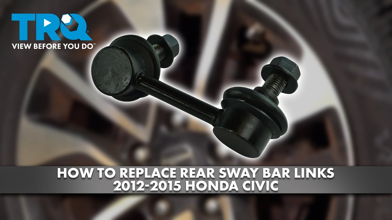How to Replace Rear Sway Bar Links 2012-2015 Honda Civic | 1A Auto