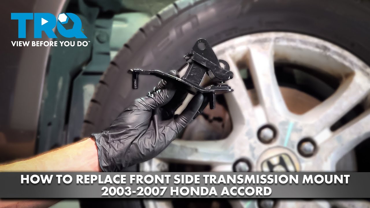 How to Replace Front Side Transmission Mount 2003-2007 Honda Accord ...