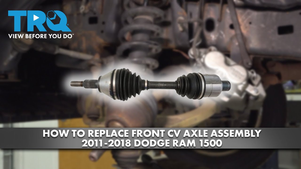 How to Replace Front CV Axle Assembly 2011-2018 Ram 1500 | 1A Auto