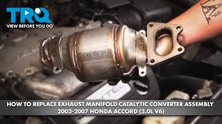 How to Replace Exhaust Manifold Catalytic Converter Assembly 2003-2007