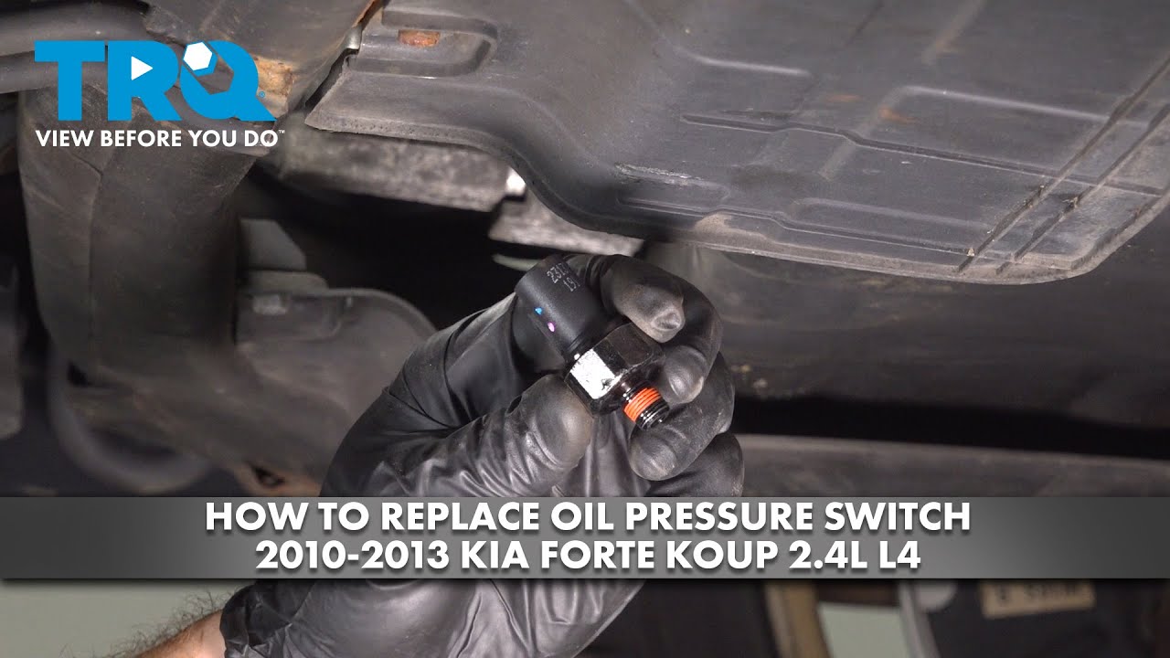 How to Replace Oil Pressure Switch 2010-2013 Kia Forte Koup 24L L4