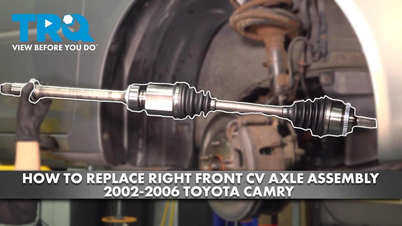 How to Replace Right Front CV Axle Assembly 2002-2006 Toyota Camry | 1A ...