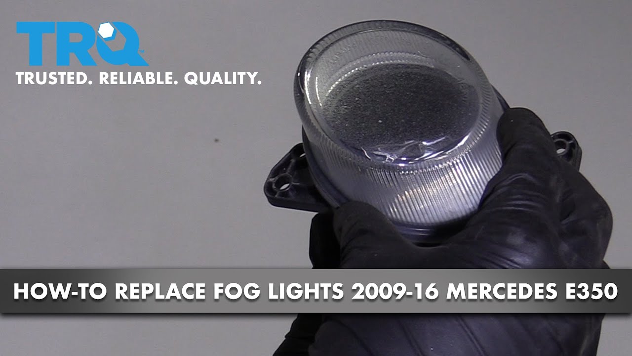 How To Replace Fog Lights 2009-16 Mercedes-Benz E350
